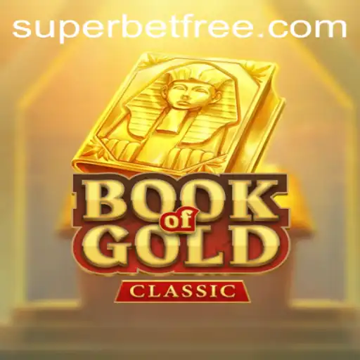 Exploring the Enchanting World of BookOfGoldClassic: Unveiling the Superbet Feature