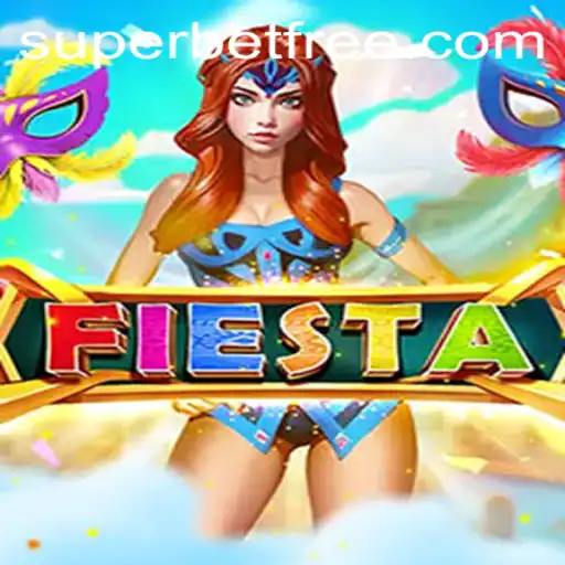 An In-Depth Look into the Exciting World of Fiesta: Embracing the Thrill of Superbet